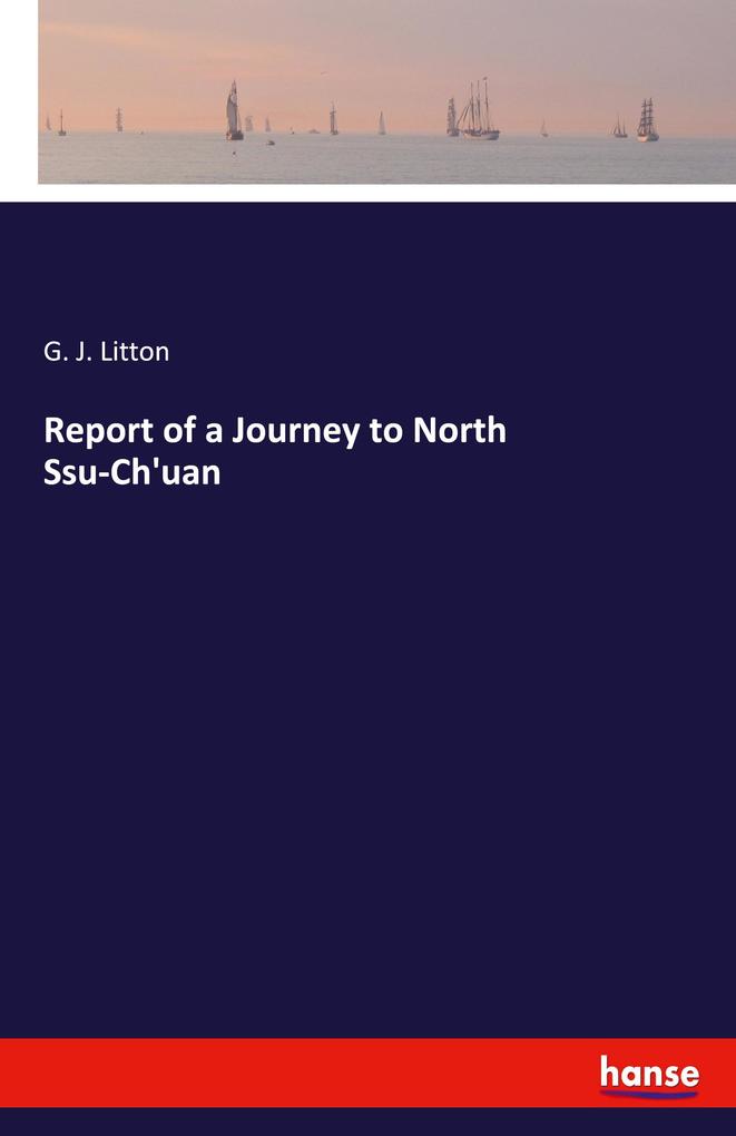 Image of Report of a Journey to North Ssu-Ch'uan