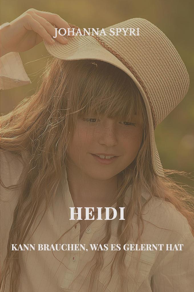 Heidi kann brauchen was es gelernt hat