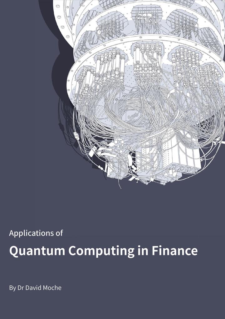 Applications of Quantum Computing in Finance