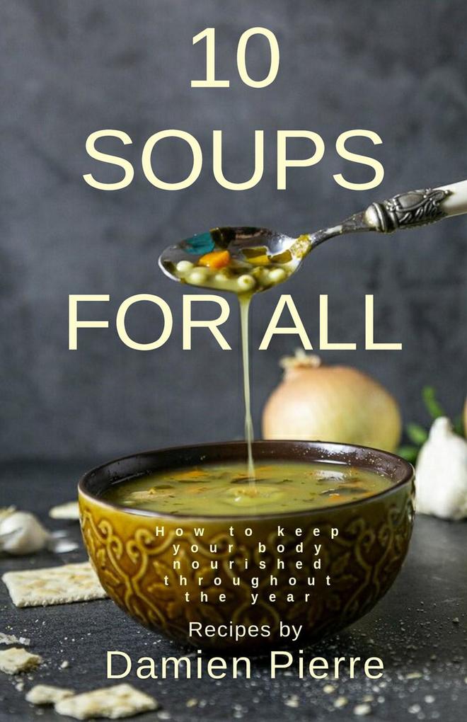 10 Soups for All