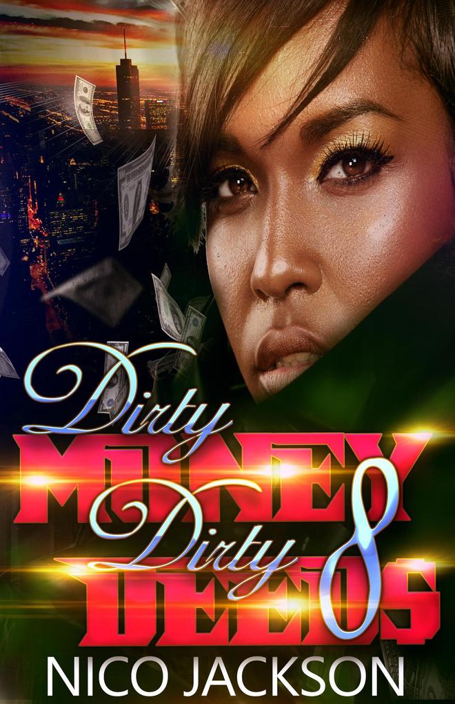 Dirty Money Dirty Deeds: Episode 8