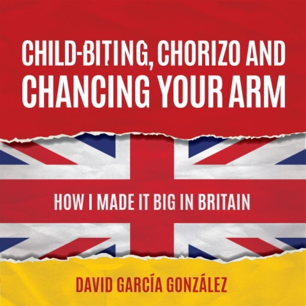Child-biting Chorizo and Chancing Your Arm