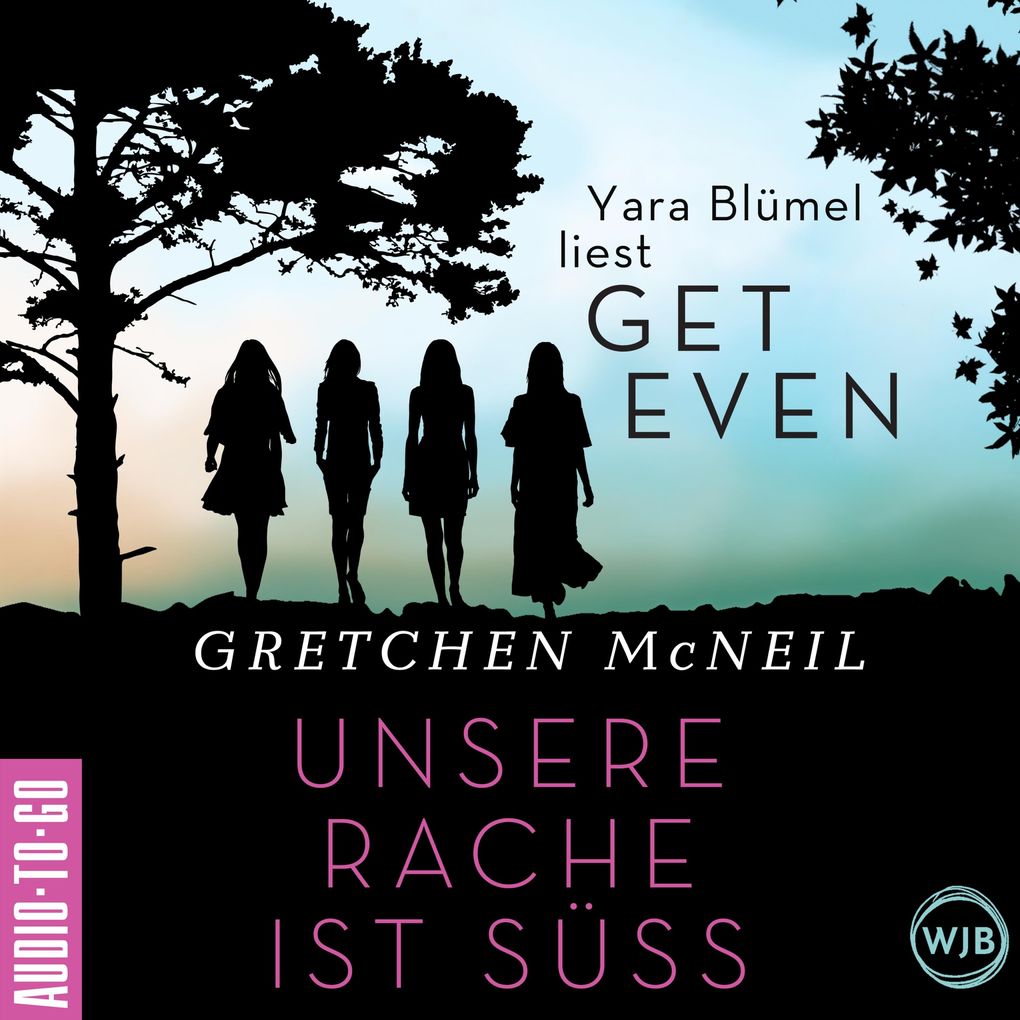 Get Even. Unsere Rache ist süß
