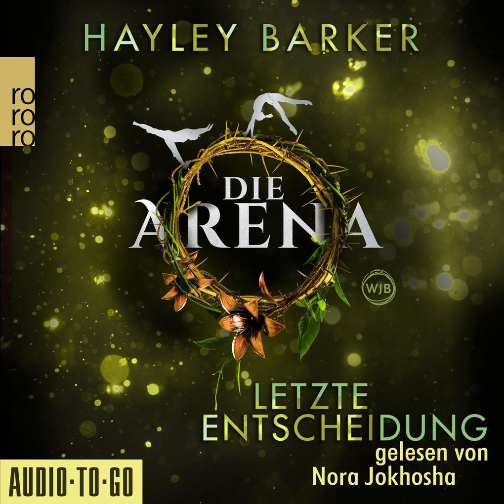 Letzte Entscheidung - Die Arena Teil 2 (Ungekürzt)