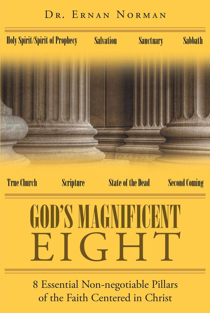God‘s Magnificent Eight