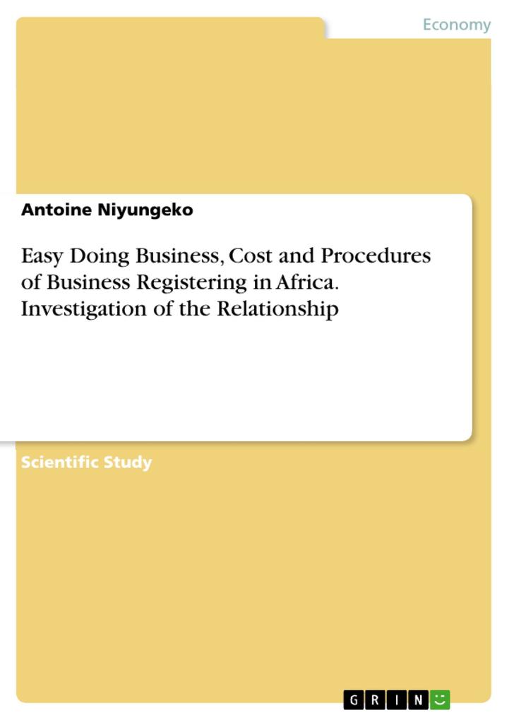 Easy Doing Business Cost and Procedures of Business Registering in Africa. Investigation of the Relationship