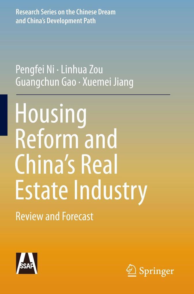 Housing Reform and China's Real Estate Industry