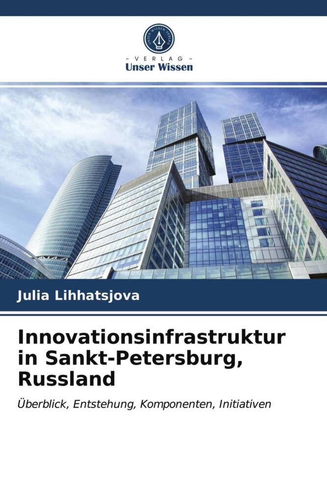 Innovationsinfrastruktur in Sankt-Petersburg Russland