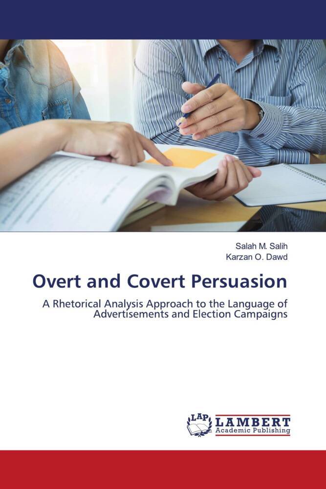 Overt and Covert Persuasion