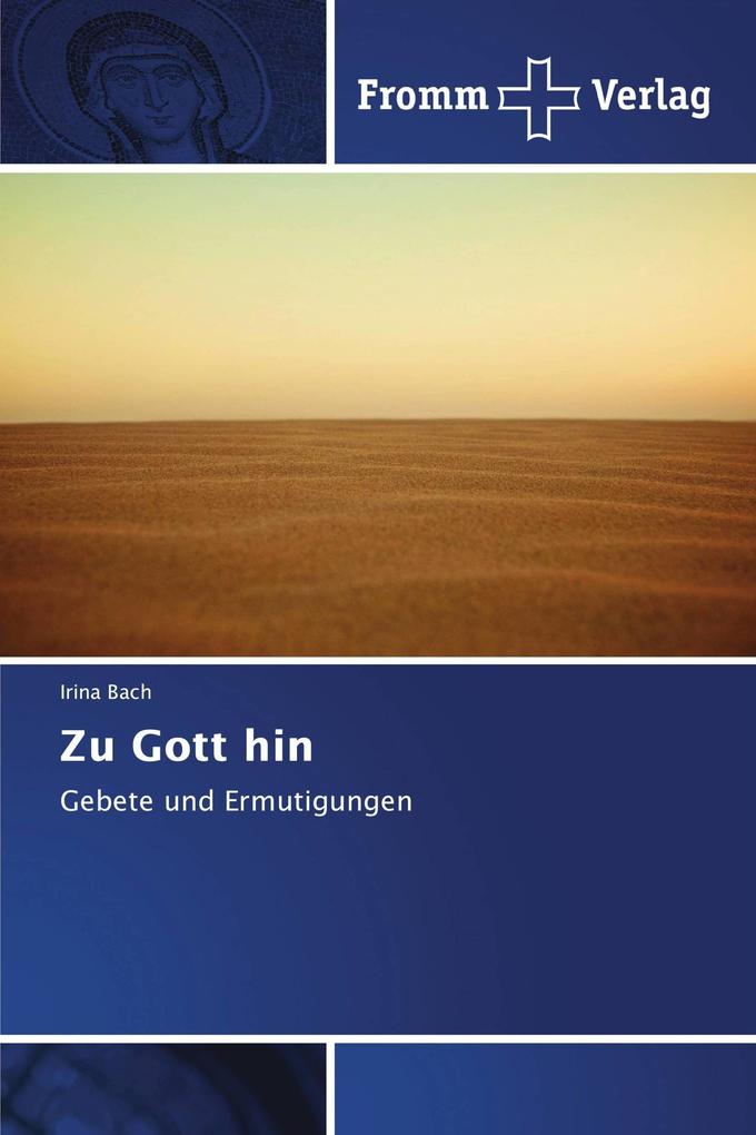 Zu Gott hin