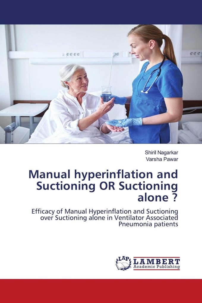 Manual hyperinflation and Suctioning OR Suctioning alone ?