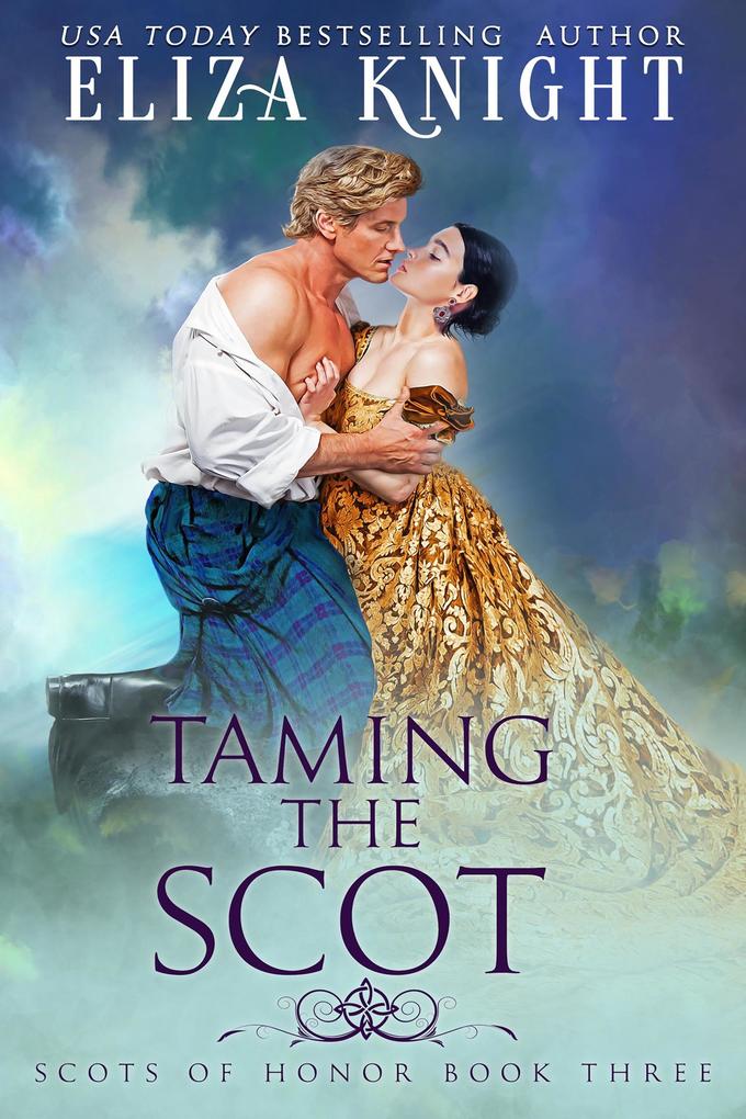 Taming the Scot (Scots of Honor #3)