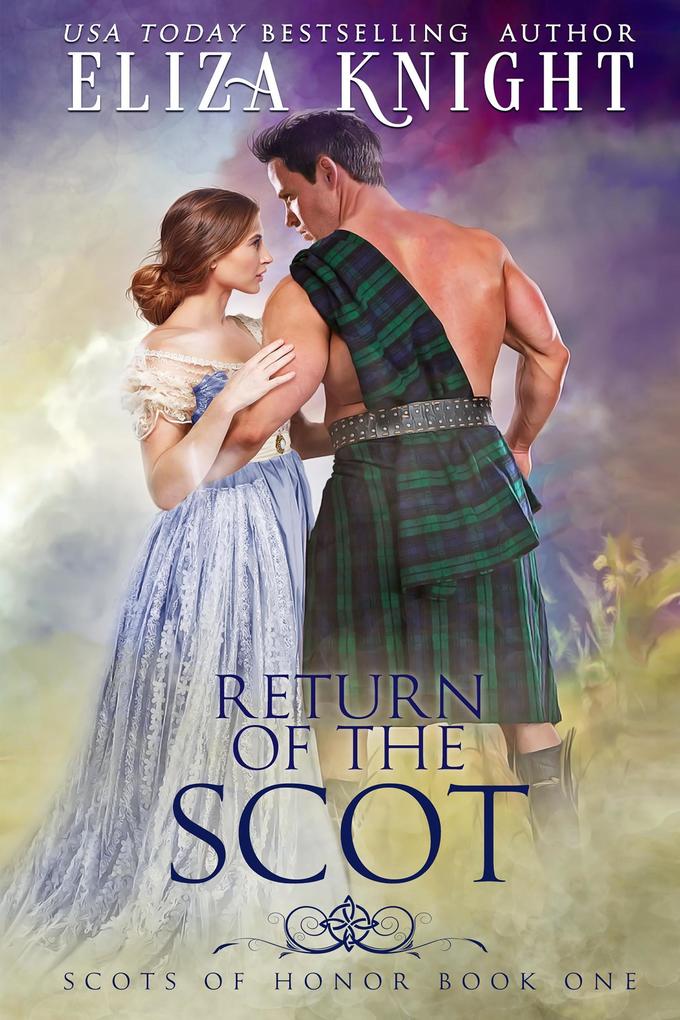 Return of the Scot (Scots of Honor #1)