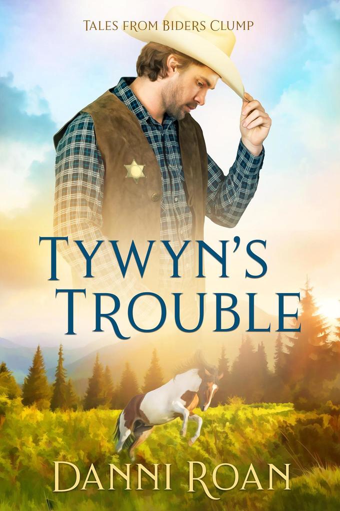 Tywyn‘s Trouble (Tales from Biders Clump #5)