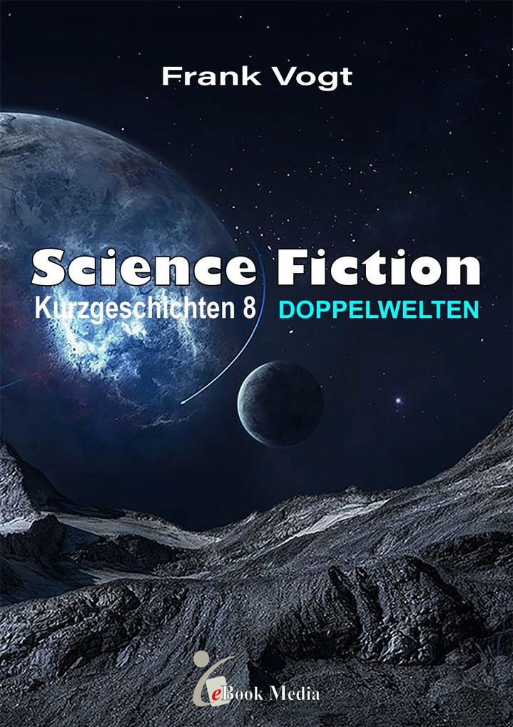 Science Fiction Kurzgeschichten - Band 8