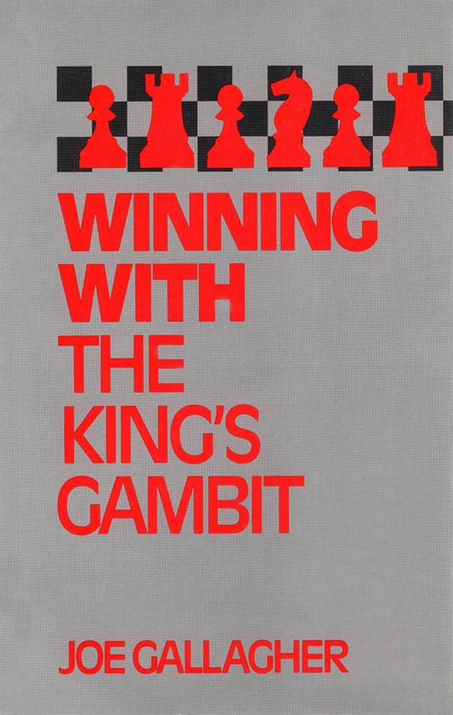 Winning with the King‘s Gambit