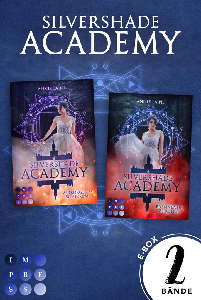Annie Laine Silvershade Academy: Sammelband der romantischen Fantasy-Dilogie Silvershade Academy:Romantasy über gefährliche Gefühle zu einem dämonischen Bad Boy - magischer Akademie-Liebesroma