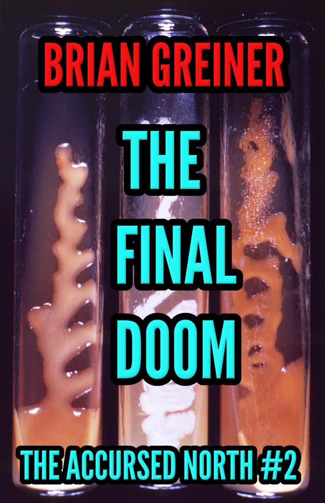 The Final Doom (The Accursed North #2)