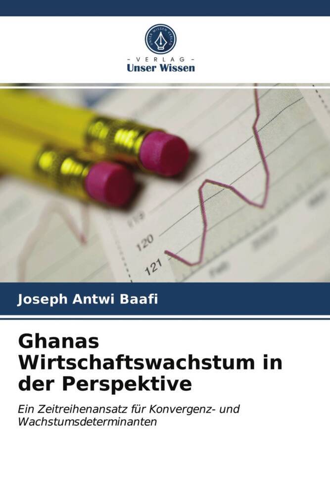 Ghanas Wirtschaftswachstum in der Perspektive