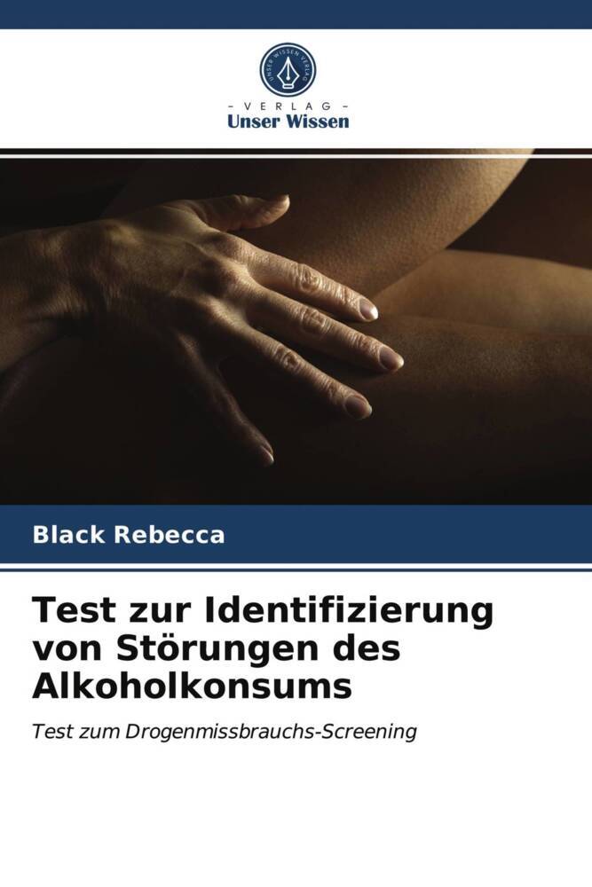 Test zur Identifizierung von Störungen des Alkoholkonsums