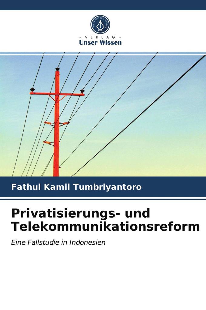 Privatisierungs- und Telekommunikationsreform