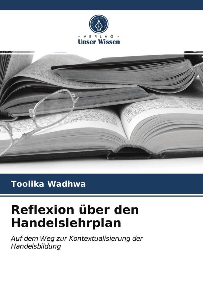 Reflexion über den Handelslehrplan