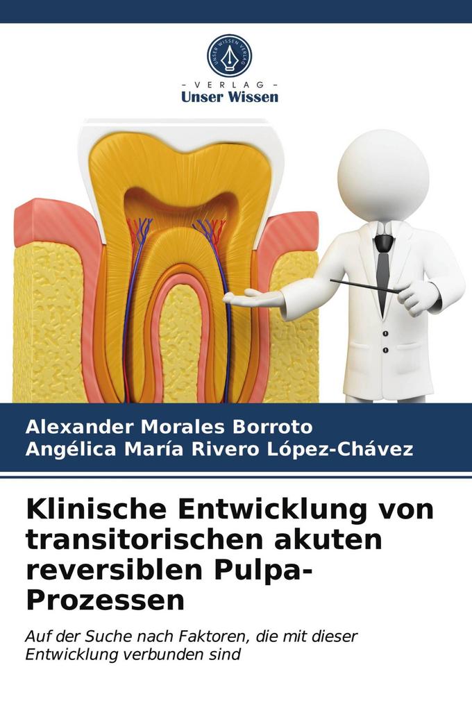 Klinische Entwicklung von transitorischen akuten reversiblen Pulpa-Prozessen