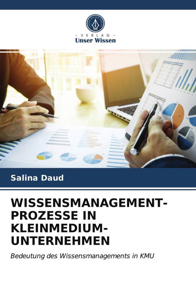 WISSENSMANAGEMENT-PROZESSE IN KLEINMEDIUM-UNTERNEHMEN