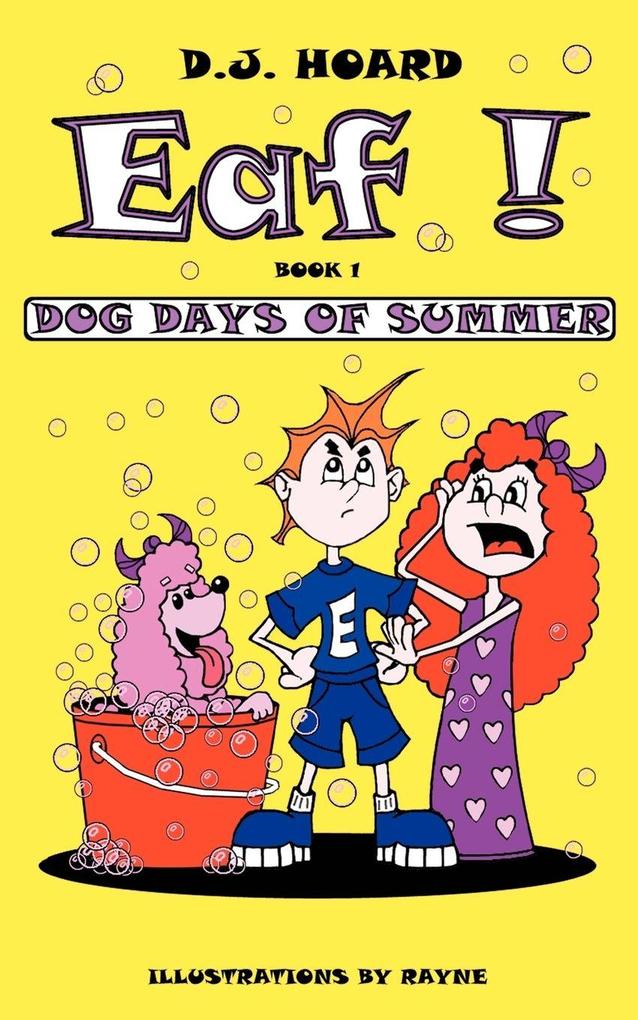 Eaf! Dog Days of Summer