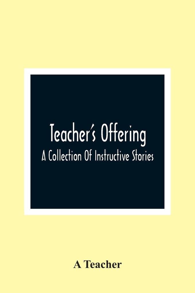 Teacher'S Offering