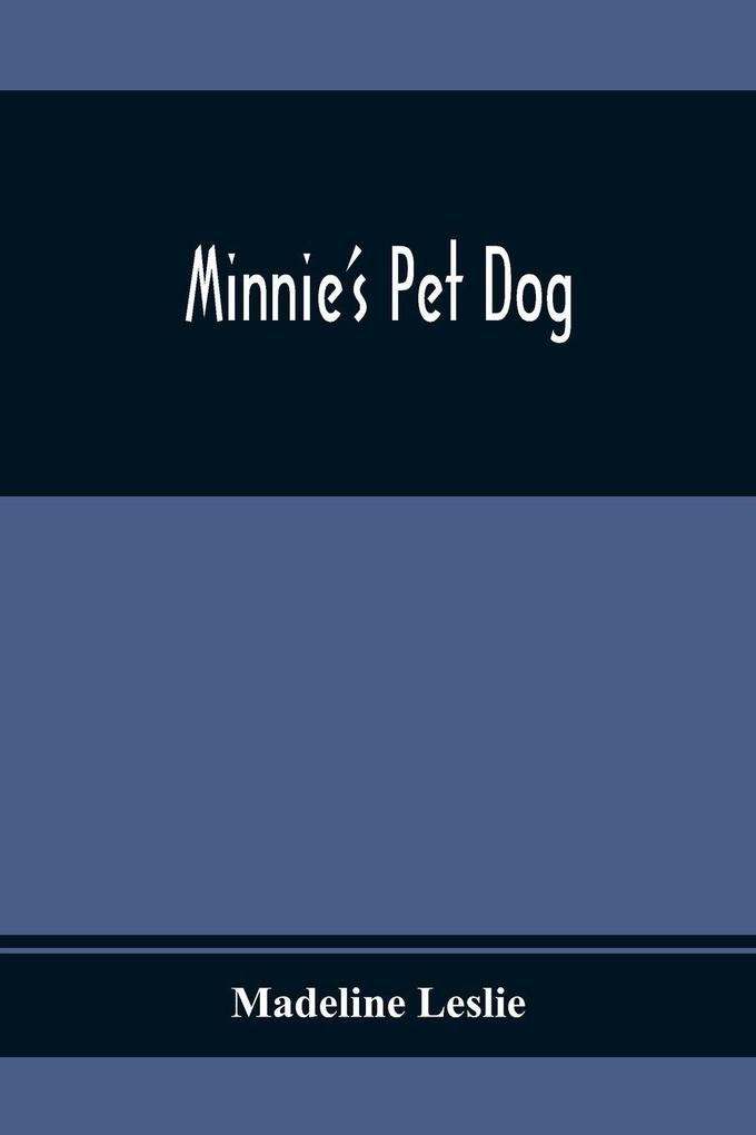 Minnie'S Pet Dog