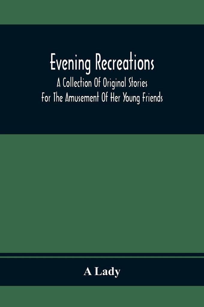 Evening Recreations