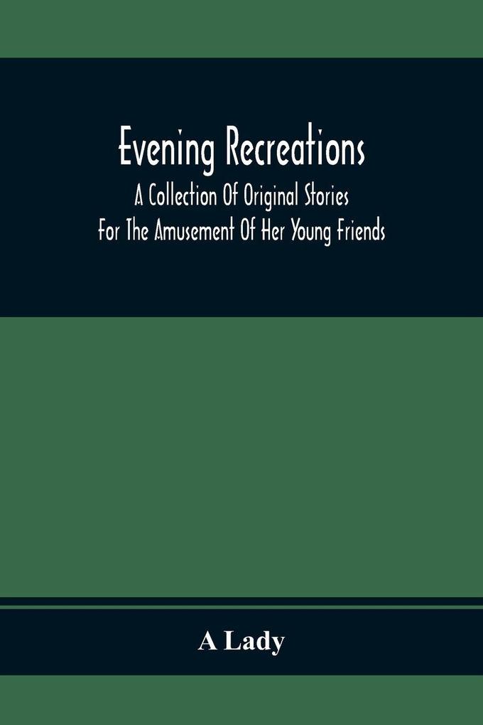Evening Recreations