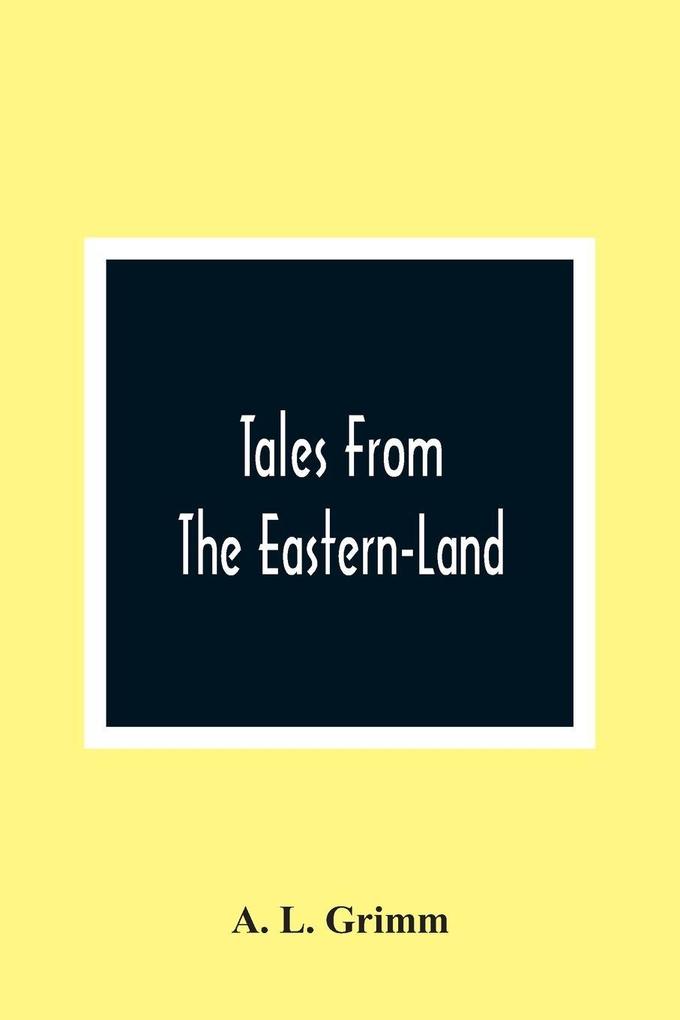 Tales From The Eastern-Land