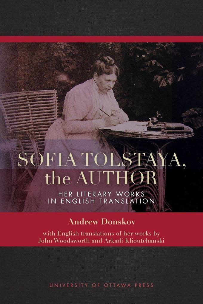 Sofia Tolstaya the Author
