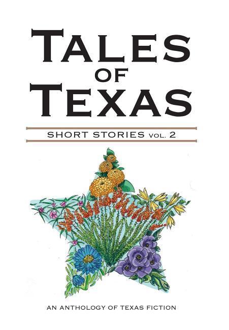Tales of Texas: Short Stories Volume 2