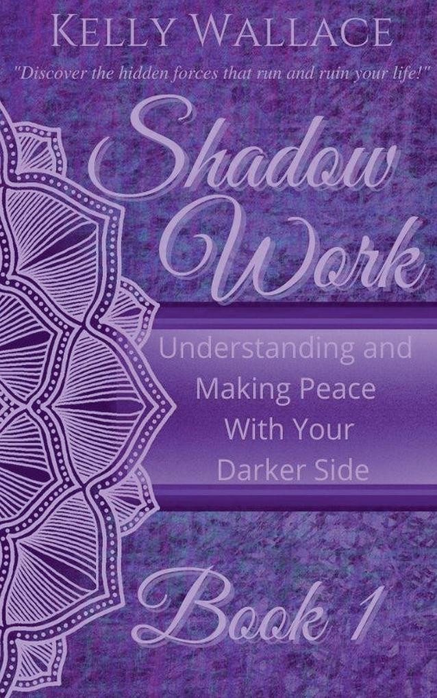 Shadow Work Book 1