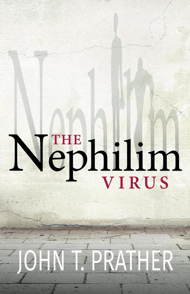 The Nephilim Virus