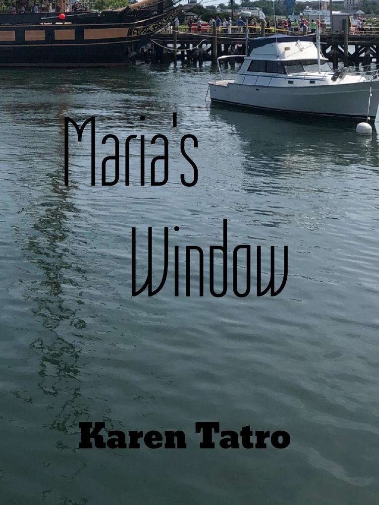 Maria‘s Window