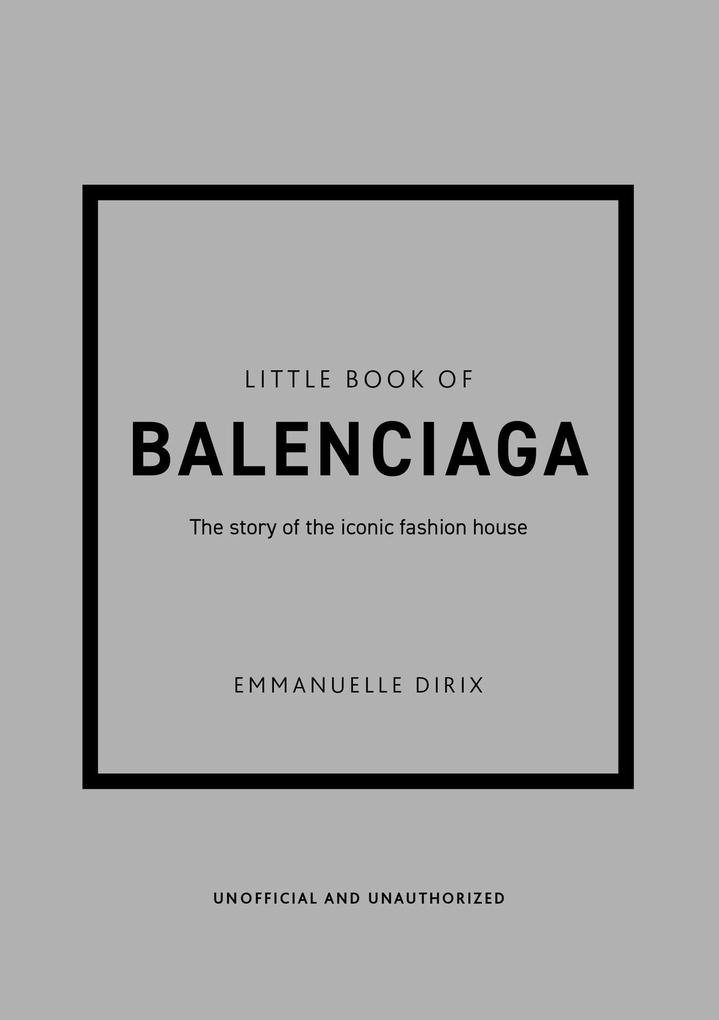 Headline Little Book Of Balenciaga