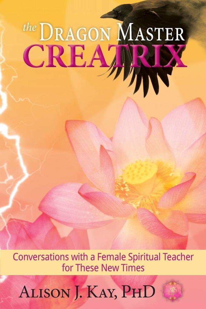 The Dragon Master Creatrix