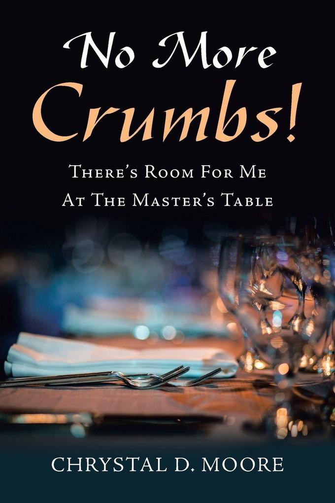No More Crumbs!