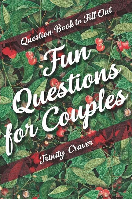 Question Book to Fill Out - Fun Questions for Couples