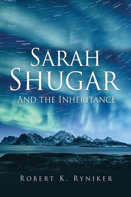 Sarah Shugar: And the Inheritance
