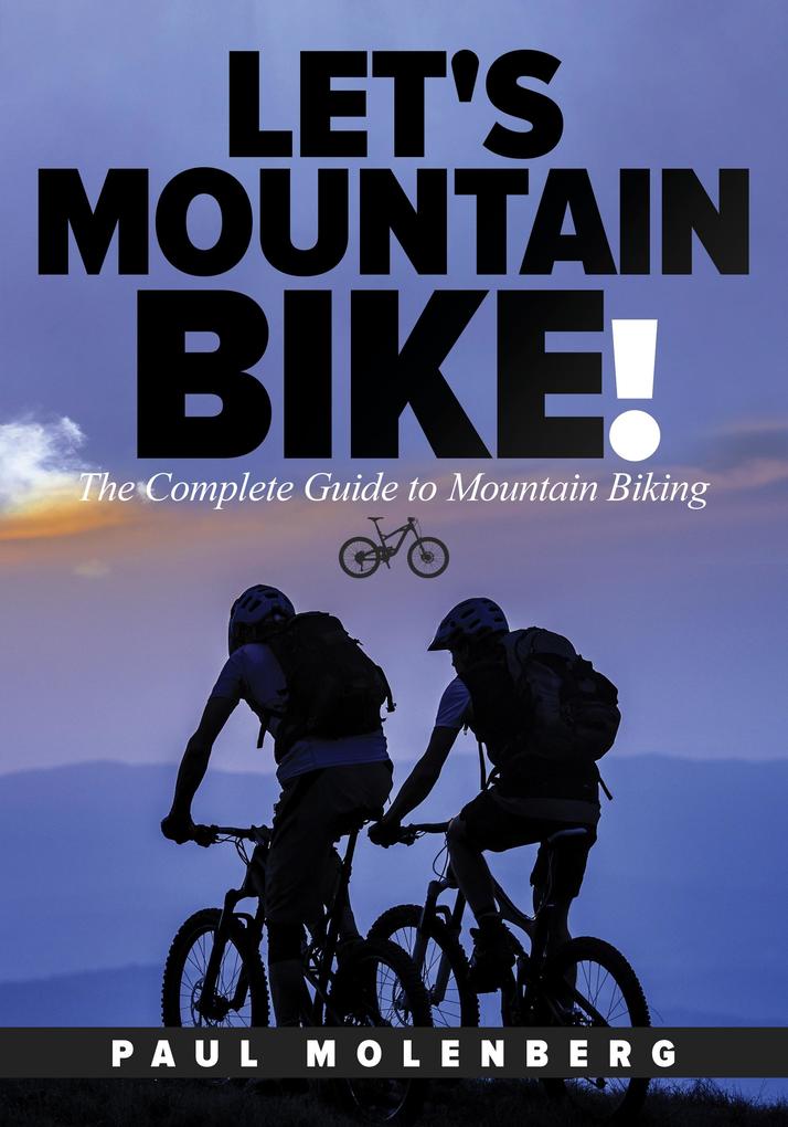 Let‘s Mountain Bike!