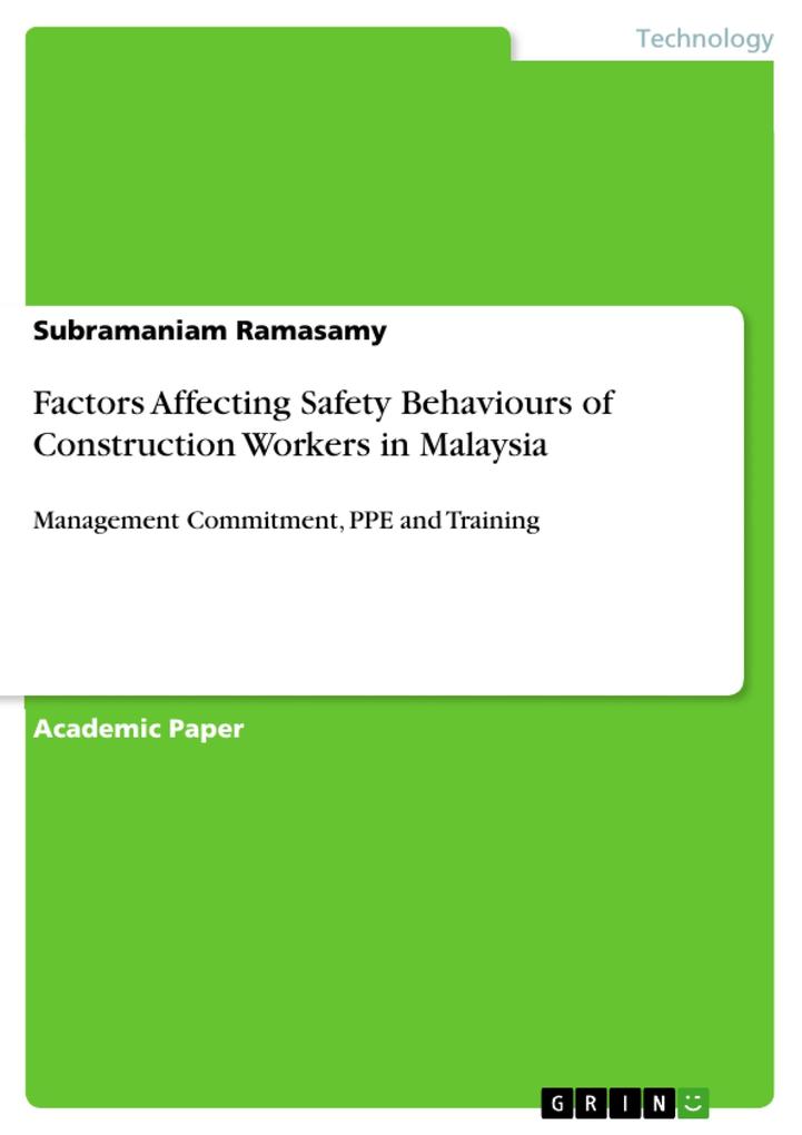 Factors Affecting Safety Behaviours of Construction Workers in Malaysia