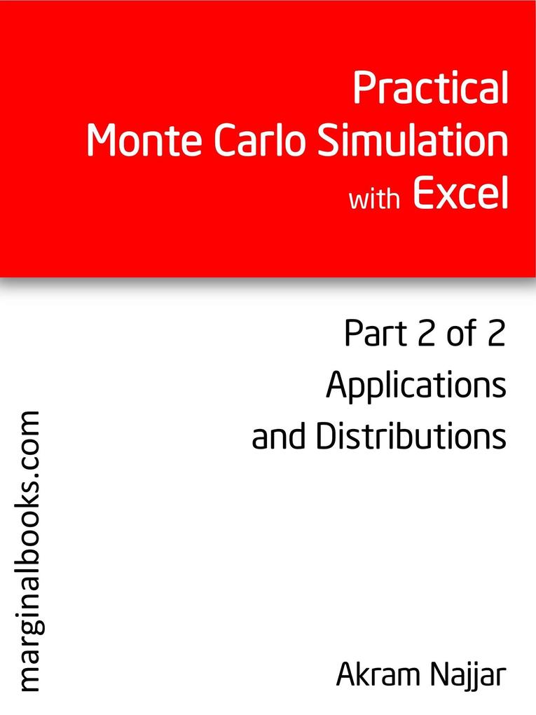 Practical Monte Carlo Simulation with Excel - Part 2 of 2
