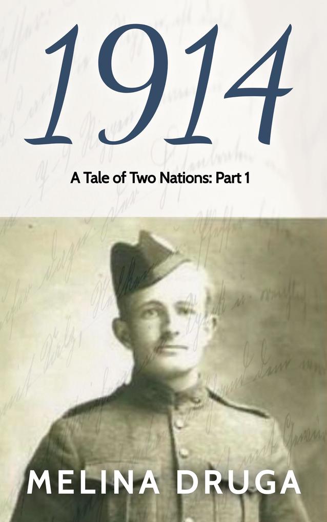 1914 (A Tale of Two Nations #1)