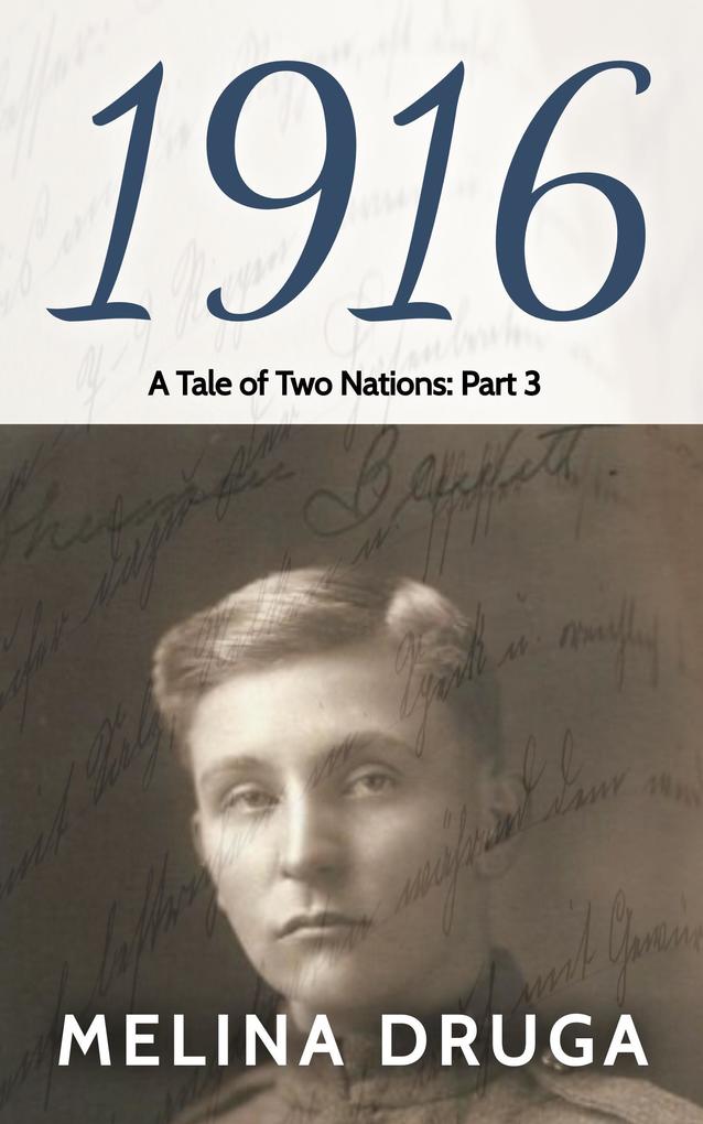1916 (A Tale of Two Nations #3)