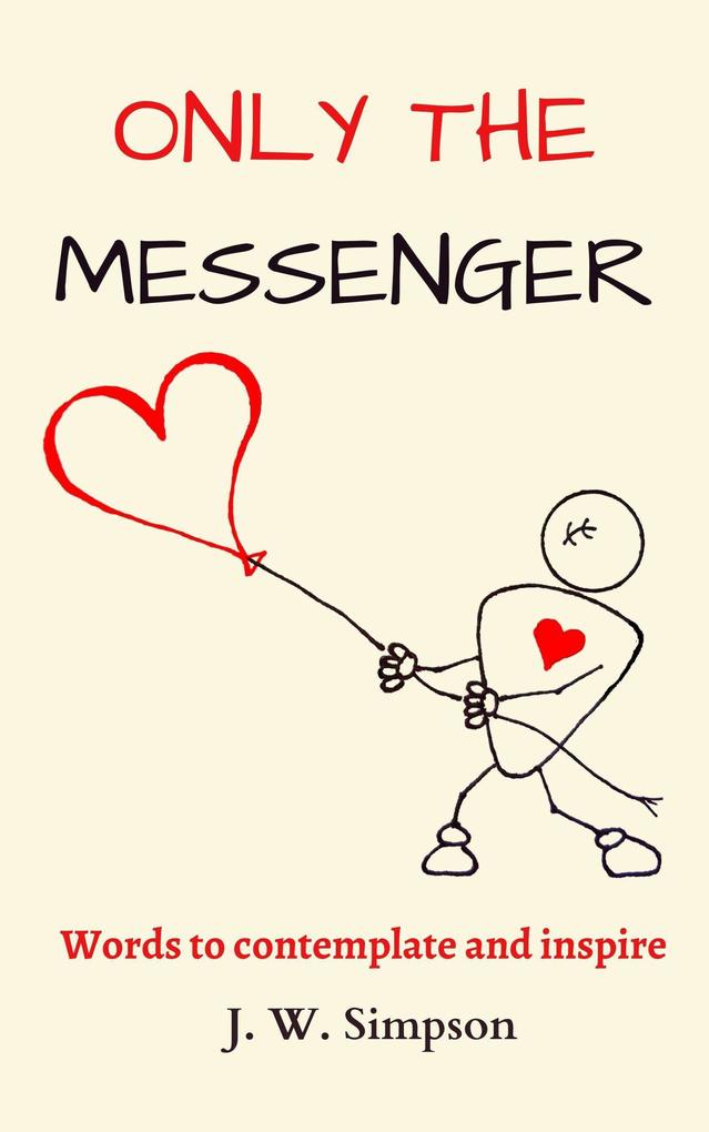 Only The Messenger